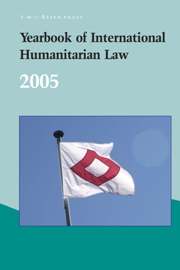 Yearbook of International Humanitarian Law - Volume 8, 2005